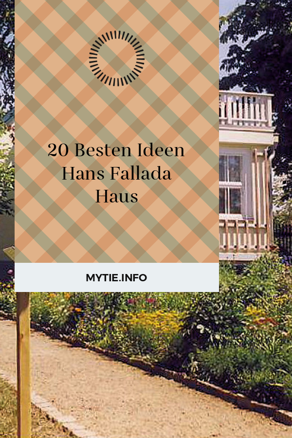 20 Besten Ideen Hans Fallada Haus